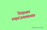 Timisoara - orasul premierelor