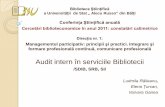Ludmila Răileanu, Elena Ţurcan, Varvara Ganea:•Audit intern în serviciile SDIB, SRB, SI