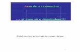 Artadeacomunica ghidpentruactivitatidecomunicare-120921063718-phpapp02
