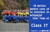 10 motive pentru care să te înrolezi în echipajul Star Team al Class IT