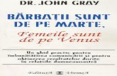 John gray barbatii_sunt_de_pe_marte_femeile_sunt_de_pe_venus