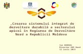 Crearea sistemului integrat de dezvoltare durabilă a sectorului apicol în Regiunea de Dezvoltare Nord a Republicii Moldova