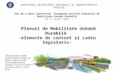 Planuri de mobilitate urbană durabilă elemente de context și cadru legislativ