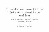 Stimularea reactiilor intr-o comunitate online