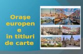 Oraşe europene în titluri de carte!