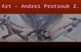 Art – Andrei Protsouk 2