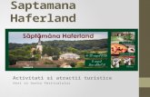 Saptamana Haferland - activitati si atractii