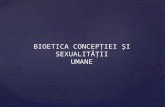 Bioetica conceptiei si sexualitatii umane