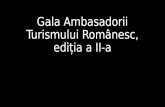 Gala ambasadorii turismului românesc, ediția a II-a