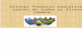 Valenţe Formativ-educative Ale Orelor de Limba Si Literatura Română