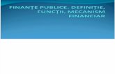 Curs_2_3_Finante Publice. Definitie, Functii, Mecanism Financiar