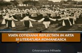Viata Cotidiana Reflectata in Arta Si Literatura Romaneasca