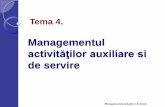 Managementul Activităţilor Auxiliare Si de Servire