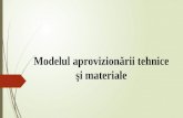 Modelul Aprovizionării Tehnice Şi Materiale