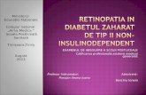 Retinopatia in Diabetul Zaharat de Tip II Non-Insulinodependent 2003