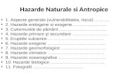 Hazarde Naturale Si Antropice (Grupa B)