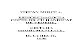 Mircea Stefan - Psihopedagogia Copiilor Cu Handicap de Vedere