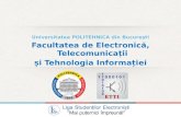 Prezentarea facultatii de Electronica, Telecomunicatii si Tehnologia Informatiei, din cadrul Universitatii Politehnica Bucuresti