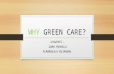 WHY GREEN CARE.pptx
