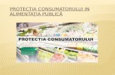 Protec›ia Consumatorului in Alimenta›ia Publicƒ