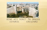 Bine Ați Venit În Orașul Istoric Chișinău