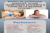 Proiect de Parteneriat Grădiniţă- Şcoală