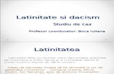 Latinitate Si Dacism - Studiu de Caz