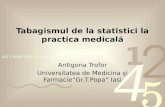 Tabagismul de La Statistici La Practica Medicala Antigona TROFOR FINAL