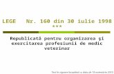 LEGE Nr 160 Din 30 Iulie 1998 (Pentru Organizarea Exercitarea Profesiunii de Medic Veterinar) (3)