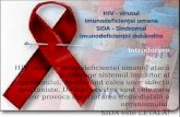 HIV - Virusul Imunodeficientei Umane
