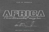 Ion D. Rosca - Africa, Continent Negru