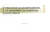 Procese Şi Echipamente La Sudarea Cu Energie Electrică