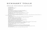 Eckhart Tolle=Ghid de dezvoltare spirituala
