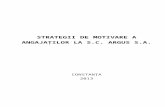 Studiu de caz: Strategii de Motivare a Angajaţilor la S.C. Argus S.A.