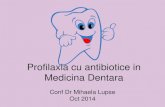 Profilaxia Cu Antibiotice in Medicina Dentara (1)