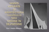 Ppt Iannis Xenakis Şi Arhitectura Hazardului