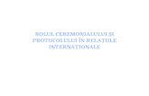 Rolul Ceremonialului Şi Protocolului În Relaţiile Internaţionale