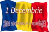 1 Decembrie. Ziua Nationala Romania