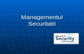 Managementul Securitatii