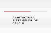 Arhitectura sistemelor de calcul (1).ppt