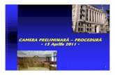 Camera Preliminara–Procedura Final 15 Apr