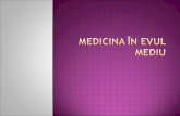 VI. Medicina in Evul Mediu