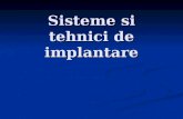 Sisteme de Implante Si Tehnici