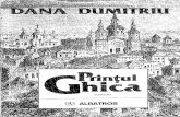 Printul Ghica, Dana Dumitriu, Editura Albatros, Bucuresti, 1997, Editia a II-a