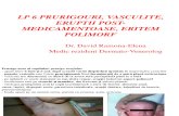 LP6 Prurigouri, Vasculite, Reactii Post- Medicamentoase, Eritem Polimorf