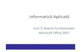 Curs3-Notiuni Introductive MS Office 2007