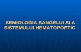 Semiologia Sangelui Si a Sistemului Hematopoetic