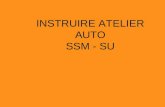 Instruire Atelier Auto SSM - SU