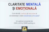 [Sliduri Webinar 5AM] Claritate Mentala Si Emotionala