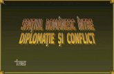 Spatiul Romanesc Intre Diplomatie Si Conflict